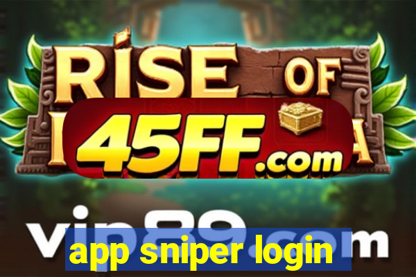 app sniper login